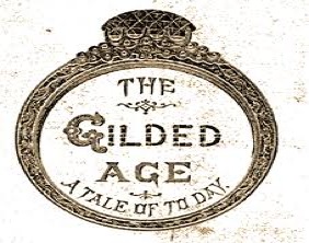 the gilded age mark twain